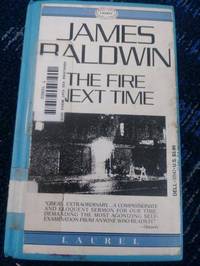 The Fire Next Time by Baldwin, James - 1985