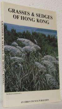Grasses & Sedges of Hong Kong.