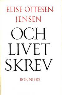 Och livet skrev.