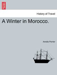 A Winter in Morocco.