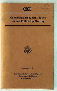 Concluding Document of the Vienna Meeting 1986 Of Representatives of the Participating States of the Conference on Security and Co-Operation in Europe, Held on the Basis of the Provisions of the Final Act Relating to the Follow-Up to the Conference