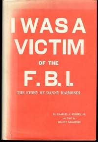 I Was a Victim of the F.B.I