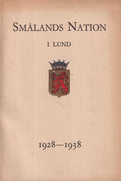 Smålands nation i Lund 1928-1938. [Porträttalbum].