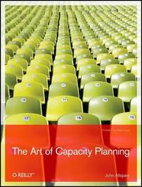 The Art of Capacity Planning : Scaling Web Resources