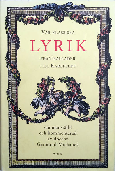 Vår klassiska lyrik. Från ballader till…