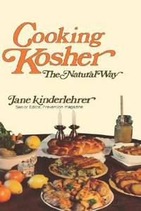 Cooking Kosher! : The Natural Way