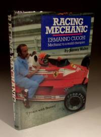 Racing Mechanic, Ermanno Cuoghi, Mechanic to a World Champion by Jeremyy Walton - 1980