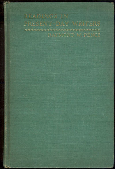 Pence, Raymond editor - Readings in Present Day Writers