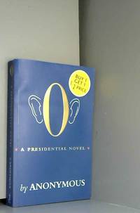 O: A Presidential Novel