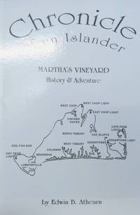 Chronicle of an Islander by Edwin B Athearn - Paperback - Signed First Edition - 1995 - from Old Saratoga Books (SKU: 44820)