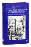 Vision and Rhetoric in Shakespeare: Looking Through Language