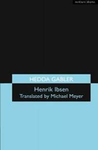 Hedda Gabler (Modern Plays) by Henrik Ibsen - 2001-07-01