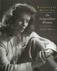 Katharine Hepburn : An Independent Woman
