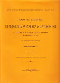 Bidrag till kännedomen om de medeltida svenskarnas antropologi. I. Kraner och skelett från St....