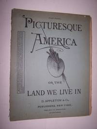 PICTURESQUE AMERICA, OR THE LAND WE LIVE IN - Part 40 with Steel Engraving of The Smoky Mountains by William Cullen Bryant - Paperback - First Edition - 1873 - from Antiquarian Book Shop (SKU: 38676)
