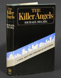 The Killer Angels by Shaara, Michael - 1974