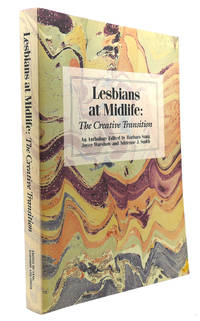 LESBIANS AT MIDLIFE : ; The Creative Transition, an Anthology