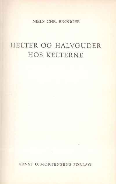 Helter og halvguder hos kelterne.