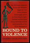 Bound to Violence