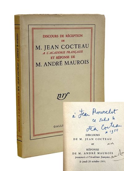 Discours de Réception de M. Jean Cocteau a L'Académie Française et Réponse de M. André Maurois