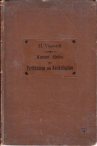 Kurzer Abriss der Perkussion und Auskultation. 5. verbesserte Auflage