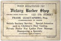 When Dissatisfied Try Victory Barber Shop - special attention paid to children's hair cutting