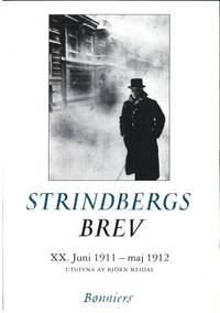 August Strindbergs brev. 20. Juni 1911 - maj 1912.