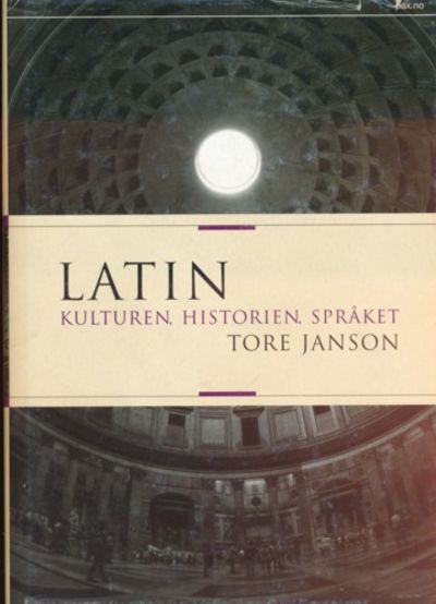 Latin. Kulturen, historien, språket