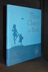 cover of Three Cheers for Pooh; A Celebration of the Best Bear in All the World