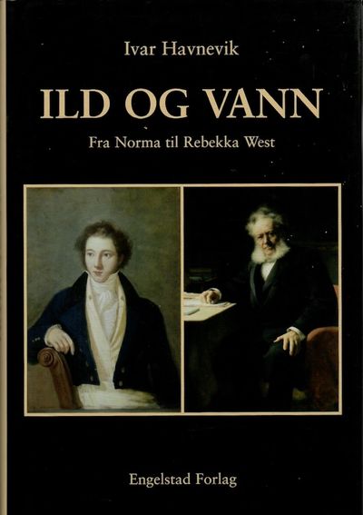 Ild og vann. Fra Norma til Rebekka West.