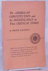 image of The American Constitution and its Significance in These Critical Times