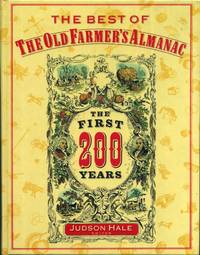 The Best of the Old Farmer's Almanac: The First 200 Years