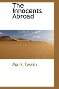 The Innocents Abroad by Mark Twain - 2009-04-30