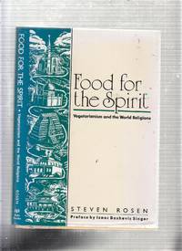 Food for the Spirit: Vegetarianism and the World Religions