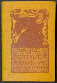 cover of Klanken van strijd: Artikelen en schetsen bijeengegaard uit de geschriften van W.H. Vliegen, ter herinnering aan zijn 25-jarige deelname aan de socialistische beweging, 9 Sept. 1883-9 Sept. 1908