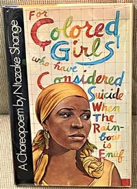 For Colored Girls Who Have Considered Suicide / When the Rainbow is Enuf by Ntozake Shange - 1977