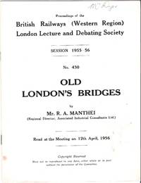 Old London's Bridges read at the Meeting on 12th April, 1956