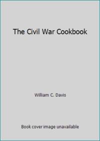 The Civil War Cookbook