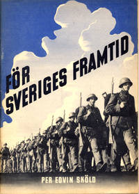 För Sveriges framtid.