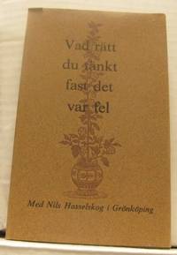 Vad rätt du tänkt. Roman.