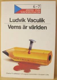 Vems är världen? Kåserier och andra texter, valda…