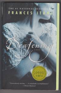 Deafening A Novel