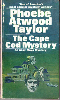 The Cape Cod Mystery by Taylor, Phoebe Atwood - 1970