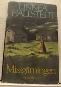 Missgärningen. Roman.