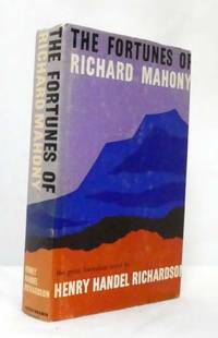 image of The Fortunes of Richard Mahony comprising Australia Felix, The Way Home and Ultima Thule