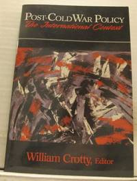 Post-Cold War Policy. The International Context.