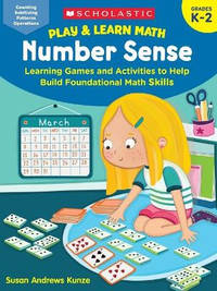 Play & Learn Math: Number Sense: Learning Games and Activities to Help Build Foundational Math...