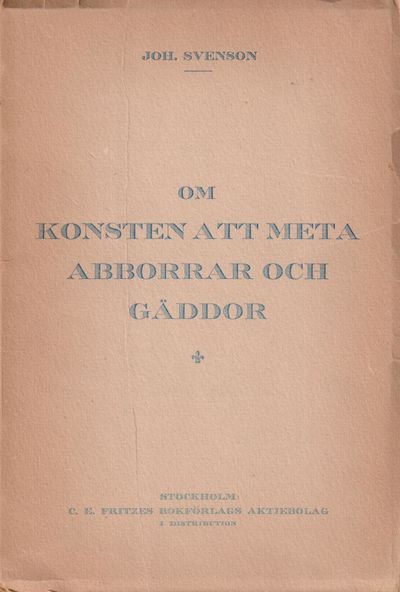 Om konsten att meta abborrar och gäddor. En…
