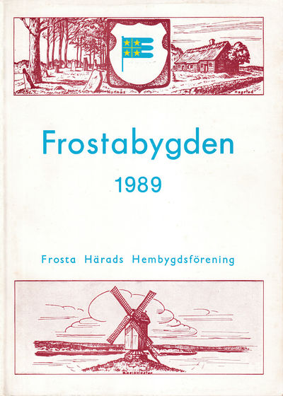 Frostabygden 1989. Frosta Härads…