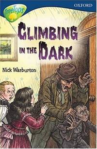 Climbing in the Dark (Oxford Reading Tree)